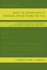 Make the Department of Veterans Affairs Work for You - WRIGHT,  Christopher S. - 9781438974484