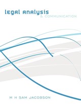 Legal Analysis and Communication - M H Sam Jacobson - 9781438995588
