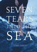 Seven Tears into the Sea - Terri Farley - 9781439120750