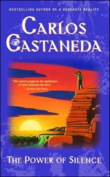 Power of Silence - Carlos Castaneda - 9781439121856