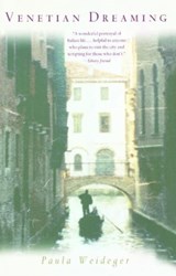 Venetian Dreaming - Paula Weideger - 9781439122334