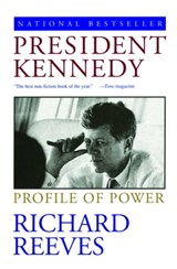 President Kennedy - Richard Reeves - 9781439127544