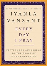 Every Day I Pray - Iyanla Vanzant - 9781439142523