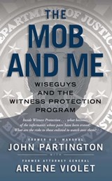 The Mob and Me - John Partington ; Arlene Violet - 9781439167762