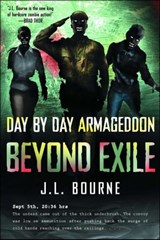 Beyond Exile: Day by Day Armageddon - J. L. Bourne - 9781439177532