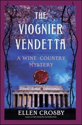 The Viognier Vendetta - Ellen Crosby - 9781439182925