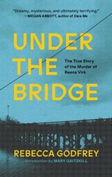 Under the Bridge - Rebecca Godfrey - 9781439184110