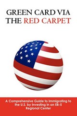 Green Card via the Red Carpet - Andrew Bartlett - 9781439260715