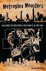 Metroplex Monsters - Jason McLean - 9781439671405