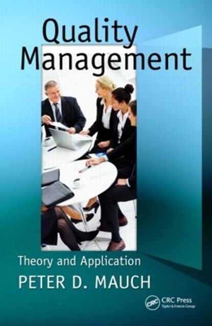 Quality Management, Peter D. Mauch - Gebonden - 9781439813805
