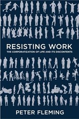 Resisting Work - Peter Fleming - 9781439911129