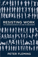 Resisting Work - Peter Fleming - 9781439911136