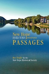 New Hope, Pennsylvania - Roy Ziegler - 9781440106613