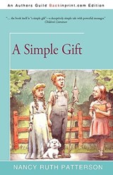 A Simple Gift - Nancy Ruth Patterson - 9781440112065