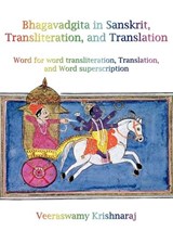 Bhagavadgita in Sanskrit, Transliteration, and Translation - Veeraswamy Krishnaraj - 9781440176418