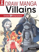 Draw Manga Villains - Genkosha - 9781440351617