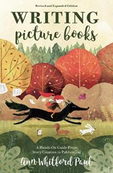 Writing Picture Books Revised and Expanded - Ann Whitford Paul - 9781440353758