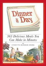 Dinner a Day - Lynette Rohrer Shirk - 9781440515309
