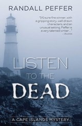 Listen to the Dead - Randall Peffer - 9781440530944