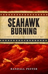 Seahawk Burning - Randall Peffer - 9781440531750