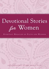 Devotional Stories for Women - James Stuart Bell ; Carol McLean Wilde - 9781440538452
