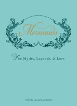 Mermaids - Skye Alexander - 9781440538575