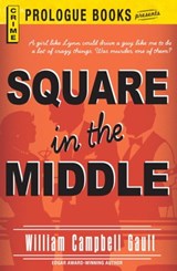 Square in the Middle - William Campbell Gault - 9781440540677