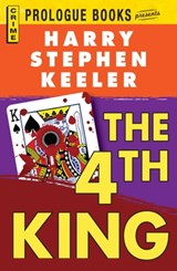 The Fourth King - Harry Stephen Keeler - 9781440544217