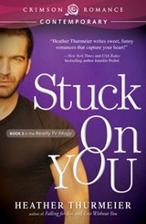 Stuck on You - Heather Thurmeier - 9781440552038