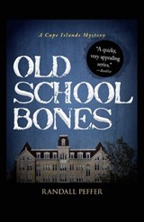Old School Bones - PEFFER,  Randall - 9781440553936