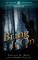Bring It On - Shelley K Wall - 9781440557262