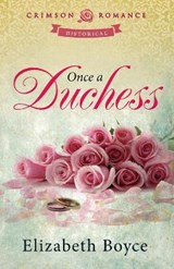 Once a Duchess - Elizabeth Boyce - 9781440557378