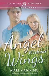 Angel Without Wings - Mari Manning - 9781440566240