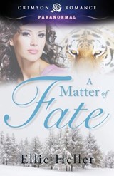 A Matter of Fate - Ellie Heller - 9781440566783