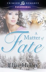 A Matter of Fate - Ellie Heller - 9781440566790