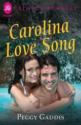 Carolina Love Song - Peggy Gaddis - 9781440574191