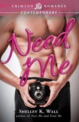Need Me - Shelley K Wall - 9781440584022