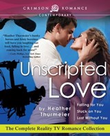 Unscripted Love - Heather Thurmeier - 9781440589959