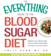 The Everything Guide To The Blood Sugar Diet