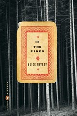 In the Pines - Alice Notley - 9781440619779