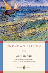 Unknown Friends - Carl Dennis - 9781440623516