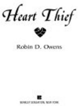 Heart Thief - Robin D. Owens - 9781440624261
