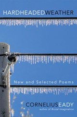 Hardheaded Weather - Cornelius Eady - 9781440632129