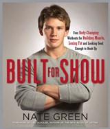 Built for Show - Nate Green - 9781440654084