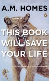 This Book Will Save Your Life - A.M. Homes - 9781440679513