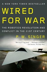 Wired for War - P. W. Singer - 9781440685972
