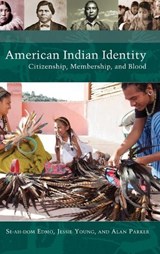 American Indian Identity - Se-ah-dom Edmo ; jessie Young ; Alan Parker - 9781440831461
