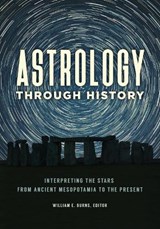 Astrology through History - William E. Burns - 9781440851421