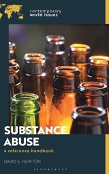 Substance Abuse - DAVID E. (INDEPENDENT SCHOLAR,  USA) Newton - 9781440854774