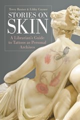 Stories on Skin - Terry (Multnomah County Archives Baxter ; Libby (University of Massachusetts Amherst Coyner-Tsosie - 9781440877643